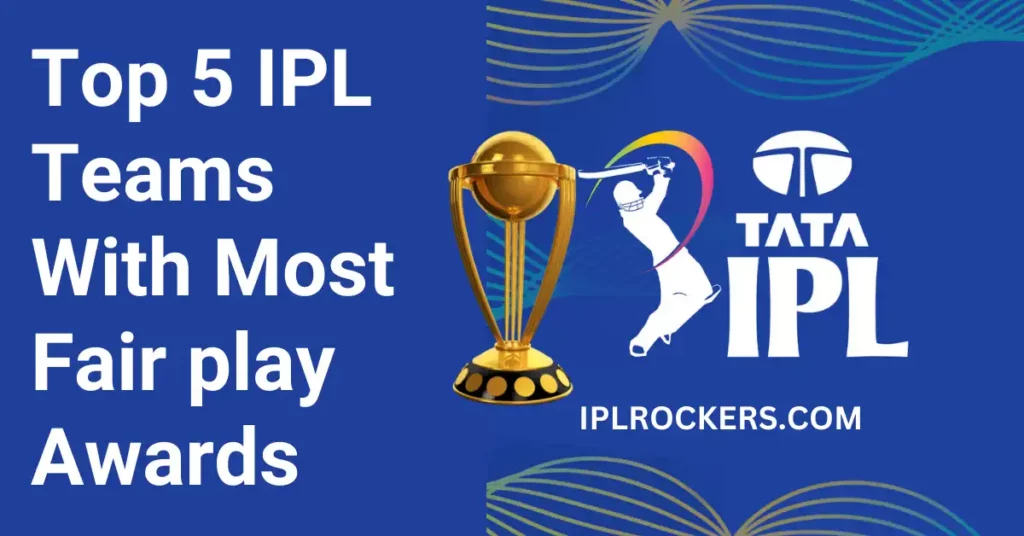 Top 5 IPL Teams So Far That Are Known For Fair Play